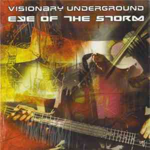 Visionary Underground - Eye Of The Storm download free