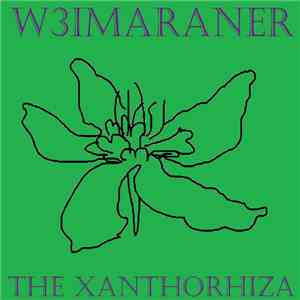 W3imaraner - The Xanthorhiza download free