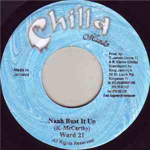 Ward 21 - Naah Bust It Up download free