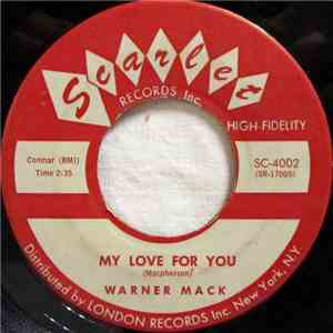 Warner Mack - My Love For You / Someone, Somewhere download free
