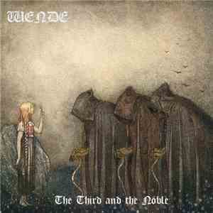 Wende  - The Third And The Noble download free