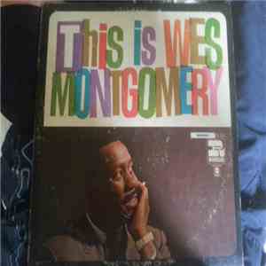 Wes Montgomery - This Is Wes Montgomery download free