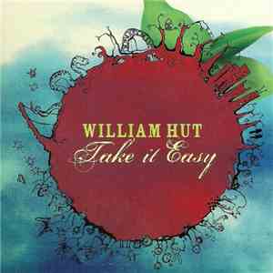 William Hut - Take It Easy download free