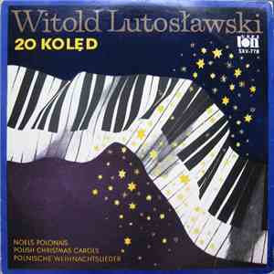 Witold Lutosławski - 20 Kolęd download free