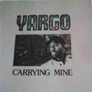 Yargo - Carrying Mine download free
