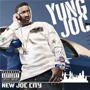 Yung Joc - New Joc City download free