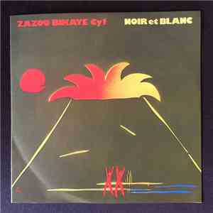 Zazou / Bikaye / Cy 1 - Noir Et Blanc download free