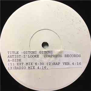 Z'Looke - Gitchi Gitchi download free