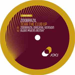 Zoobrazil - Tear The Club Up download free